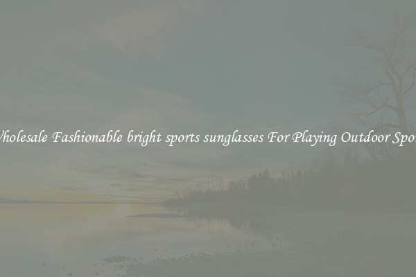 Wholesale Fashionable bright sports sunglasses For Playing Outdoor Sports