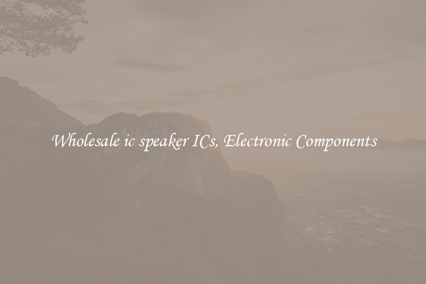 Wholesale ic speaker ICs, Electronic Components