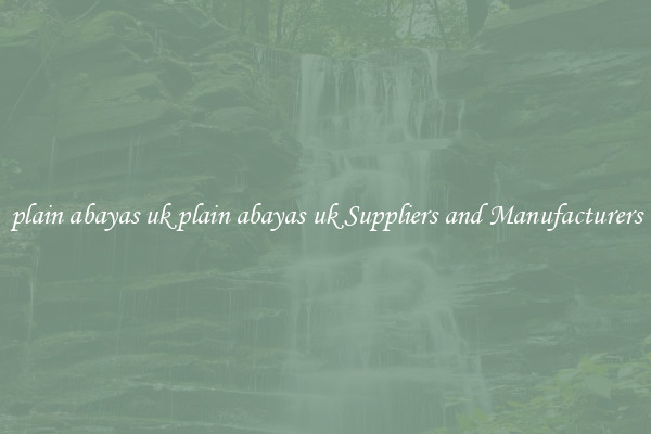 plain abayas uk plain abayas uk Suppliers and Manufacturers