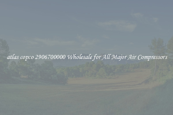 atlas copco 2906700000 Wholesale for All Major Air Compressors